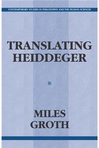 Translating Heidegger