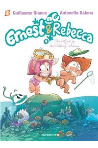 Ernest and Rebecca #4: The Land of Waking Stones