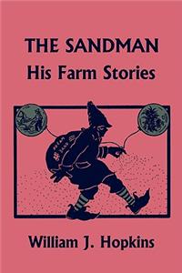 Sandman: His Farm Stories (Yesterday's Classics)