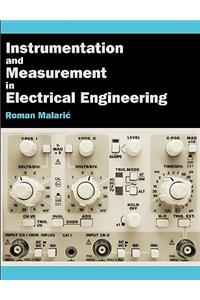 Instrumentation and Measurement in Electrical Engineering