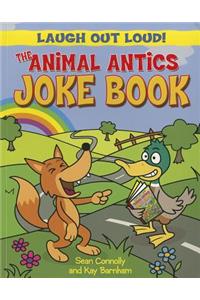 The Animal Antics Joke Book