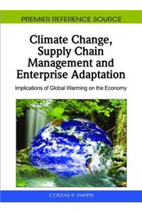 Climate Change, Supply Chain Management and Enterprise Adaptation