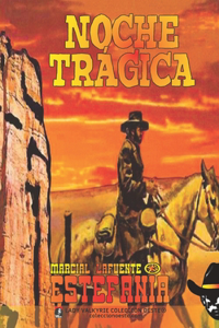 Noche trágica (Colección Oeste)