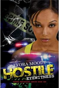 Hostile Eyewitness