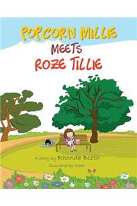 Popcorn Millie Meets Roze Tillie