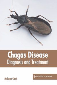 Chagas Disease: Diagnosis and Treatment