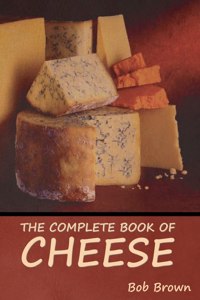 Complete Book of Cheese