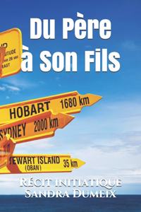 Du Père à Son Fils