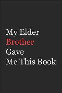 My Elder Brother Gave Me This Book