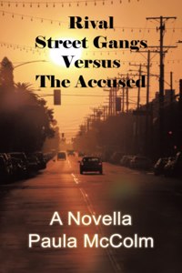 Rival Street Gangs Versus the Accused