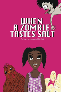 When a Zombie Tastes Salt