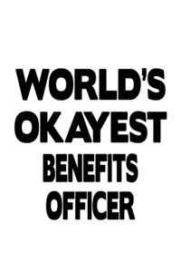 World's Okayest Benefits Officer