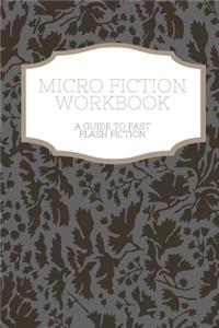 Micro Fiction Workbook