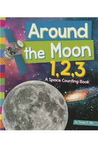 Around the Moon 1,2,3: A Space Counting Book