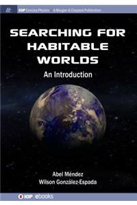 Searching for Habitable Worlds