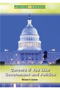 Careers If You Like Government and Politics