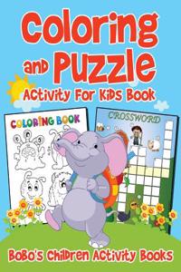 Coloring and Puzzle Activity for Kids Book