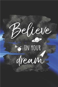 Believe In Your Dream