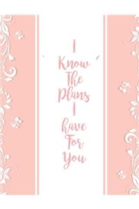 I Know the Plans I Have For You