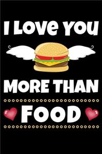 I Love You More Than Food