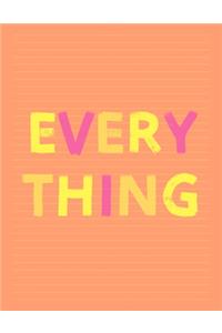 Everything