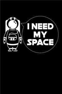 I Need My Space