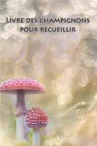 Livre des champignons pour recueillir