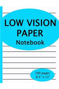 Low Vision Notebook