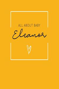 All About Baby Eleanor