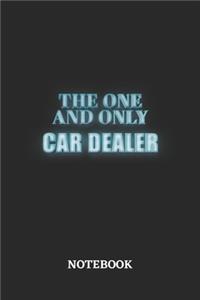 The One And Only Car Dealer Notebook