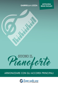 Suono il pianoforte antologia