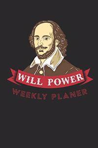 Will Power Weekly Planer