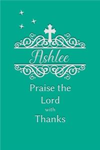 Ashlee Praise the Lord with Thanks