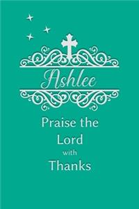 Ashlee Praise the Lord with Thanks