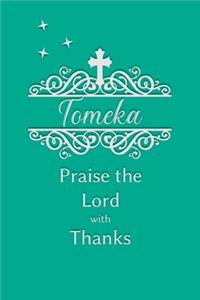 Tomeka Praise the Lord with Thanks