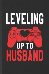 Leveling Up to Husband