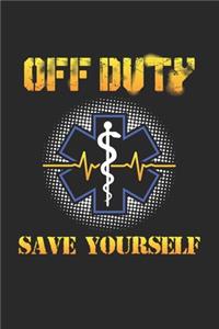 Off Duty Save Yourself