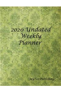 2020 Undated Weekly Planner