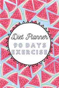 Diet Planner 90 Days Exercise