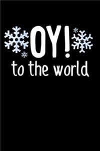Oy! To The World