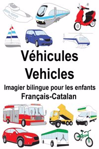 Français-Catalan Véhicules/Vehicles Imagier bilingue pour les enfants