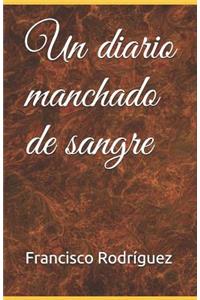 Un Diario Manchado de Sangre