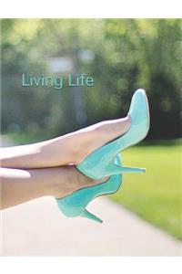 Living Life
