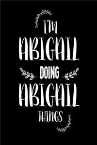 I'm Abigail Doing Abigail Things