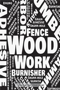 Woodwork Word Cloud Journal