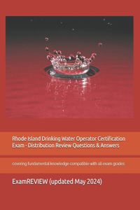 Rhode Island Drinking Water Operator Certification Exam - Distribution Review Questions & Answers