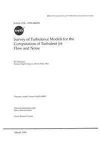 Survey of Turbulence Models for the Computation of Turbulent Jet Flow and Noise