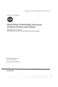 Quasi-Static Probabilistic Structural Analyses Process and Criteria