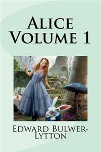 Alice Volume 1