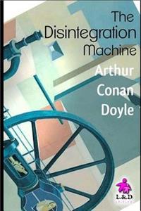 The Disintegration Machine